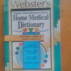 Webster's Home medical dictionary A-Z