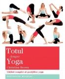 Totul despre yoga - Christina Brown - Editura Adevar Divin