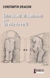 Inlocuitorul lui Dumnezeu sau un chip de a trai - Constantin Dracsin