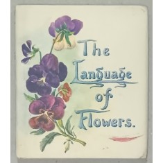 THE LANGUAGE OF FLOWERS , 1913 , EDITIE ANASTATICA , REEDITATA 1987