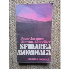 Sfidarea Mondiala - Jean-Jacques, Servan-Schreiber