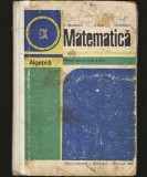 MATEMATICĂ - ALGEBRĂ - MANUAL, CLASA A 9 IX-A - C. NĂSTĂSESCU, C. NIȚĂ