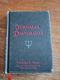 Jurnalul Diavolului - Nicholas D. Satan, 2009, stare buna / R8P2F