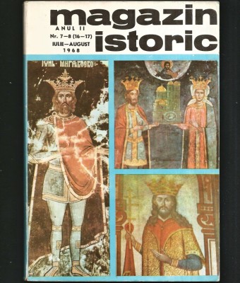 MAGAZIN ISTORIC - REVISTA ISTORIE - NUMĂR DUBLU - ANUL II, NR. 7-8 (16-17) IULIE AUGUST 1968 foto