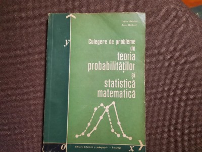 Culegere De Probleme De Teoria Probabilitatilor - Corina Reischer, Anca Samboan foto