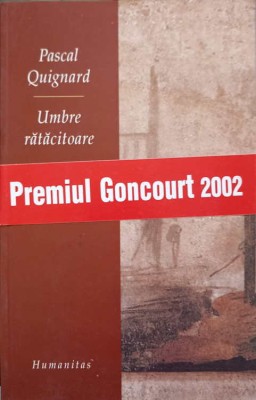 UMBRE RATACITOARE. ULTIMUL REGAT I-PASCAL QUIGNARD-275442 foto