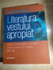 Gheorghe Mocuta - Literatura vestului apropiat -Dictionar biobibliografic al membrilor Uniunii Scriitorilor din Romania filiala Arad (2013) - brosata