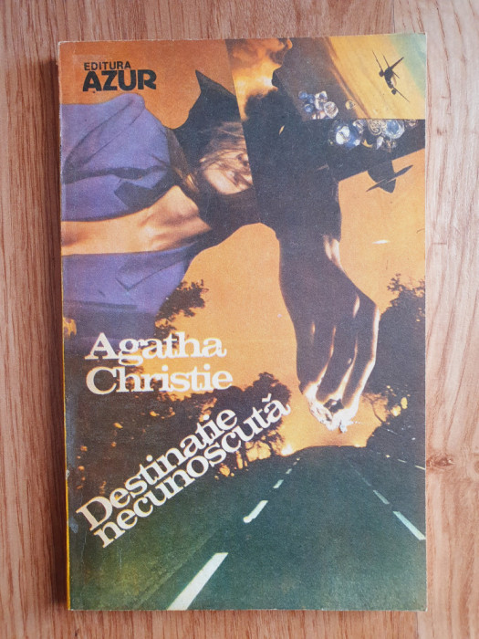 DESTINATIE NECUNOSCUTA - Agatha Christie