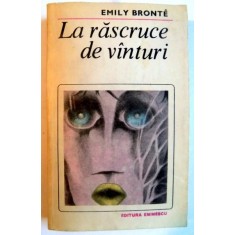 LA RASCRUCE DE VANTURI de EMILY BRONTE , 1985 *MINIMA UZURA