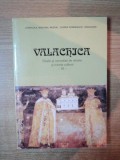 VALACHICA , STUDII SI CERCETARI DE ISTORIE SI ISTORIA CULTURII , Targoviste 1998