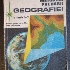 Metodica predarii geografiei la clasele I-IV 1985, manual pt clasa XI-a, 1985