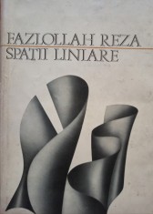 Fazlollag Reza - Spatii liniare (Editia: 1973) foto