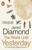 The World Until Yesterday: What Can We Learn from Traditional Societies? | Jared Diamond, Penguin Books Ltd