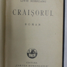 CRAISORUL , roman de LIVIU REBREANU , 1929, EDITIA I *