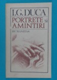 I. G. Duca &ndash; Portrete si amintiri