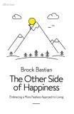 The Other Side of Happiness | Brock Bastian, 2019, Penguin Books Ltd