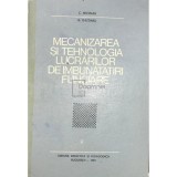 C. Nicolau - Mecanizarea si tehnologia lucrarilor de imbunatatiri funciare (Editia: 1981)
