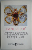 Enciclopedia mortilor &ndash; Danilo Kis