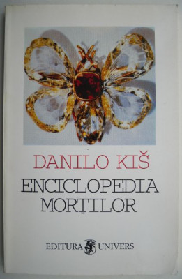 Enciclopedia mortilor &amp;ndash; Danilo Kis foto