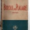 Biroul de plasare - vol 2, Panait Istrati, Ed. Cartea Romaneasca, 1934, brosata