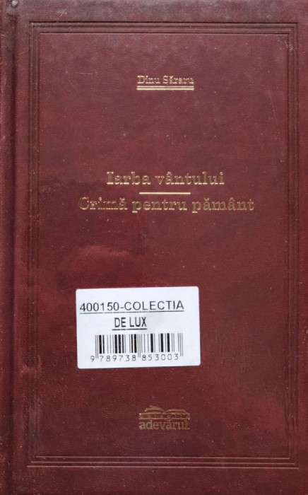 Iarba vantului. Crima pentru pamant - 2010 - Dinu Sararu (xx776)