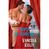 Nopti de seductie - Vanessa Kelly