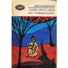 Cele Cinci Carti Ale Intelepciunii - Panciatantra , F589