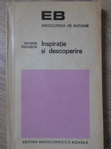 INSPIRATIE SI DESCOPERIRE-GEORGE THOMSON-225043