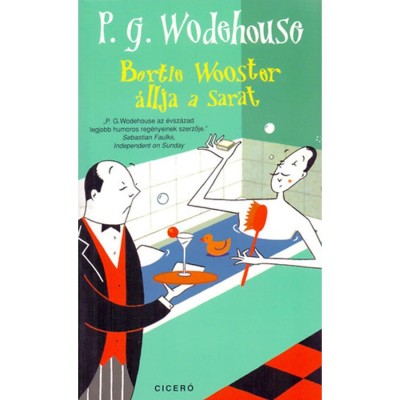 Bertie Wooster &amp;aacute;llja a sarat - Pelham Grenville Wodehouse foto