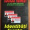 Douglas Kennedy - Identitati furate
