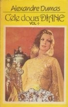 Cele doua Diane, Volumul I foto