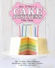 How to Start a Cake Business from Home - How to Make Money from Your Handmade Cakes, Cupcakes, Cake Pops and More!