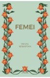 Femei - Mihail Sebastian
