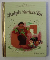 POVESTI DIN COLECTIA DE AUR , VOLUMUL 28 - RALPH STRICA - TOT , SERIA DISNEY , 2018