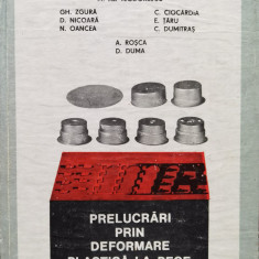Prelucrari Prin Deformare Plastica La Rece Vol.1 - M. Al. Teodorescu Si Colab. ,556894