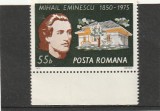 ROMANIA 1975 LP 880 - 125 DE ANI DE LA NASTEREA LUI M. EMINESCU MNH NESTAMP, Nestampilat