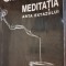Meditatia. Arta extazului - Osho