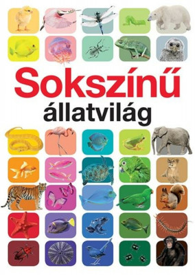 Soksz&amp;iacute;nű &amp;aacute;llatvil&amp;aacute;g - Anita Ganeri foto