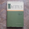 TACITUS - OPERE I - P. CORNELIUS TACITUS, 1958