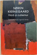 Frica si cutremur - Soren Kierkegaard foto