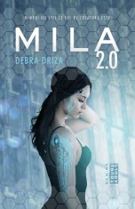 Mila 2.0 (seria Mila 2.0, partea I), Nemira