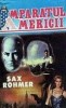 Imparatul Americii Sax Rohmer, 1991, Alta editura