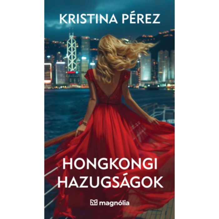 Hongkongi hazugs&aacute;gok - Kristina P&eacute;rez