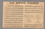CPIB 23858 CARTE POSTALA - PARTITURA MUZICALA - &quot;LE REVE PASSE&quot;, NECIRCULATA