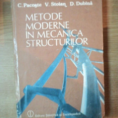 METODE MODERNE IN MECANICA STRUCTURILOR de C. PACOSTE , V. STOIAN , D. DUBINA , Bucuresti 1988