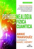 Psihogenealogia si fizica cuantica - Prestige