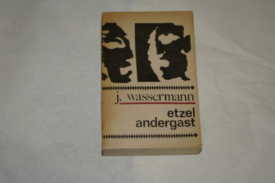 Etzel Andergast - J. Wassermann - 1979 foto