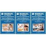 Manual de tehnica a masajului terapeutic in practica medicala si kinetoterapia complementara Vol. 1-3 - Anghel Diaconu