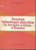 Innoirea Tehnologiei Didactice In Treapta A Doua A Liceului - Pelaghia Popescu