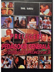 Emil Surdu - Prelegeri de pedagogie generala - O viziune sociopedagogica (Editia: 1995) foto